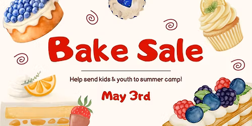 Bake Sale For Kids & YTH Camps