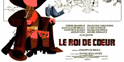 KING OF HEARTS (Le Roi de Coeur)- Cinema Craft Series- Orinda Theatre