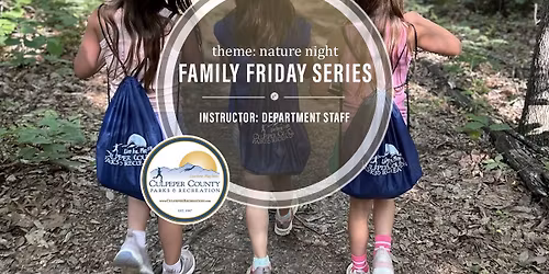 Family Friday Series: Nature Night