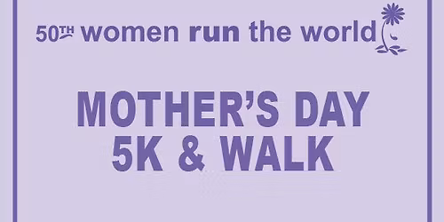 50th Mother's Day 5K to the support Elizabeth Freeman Center 