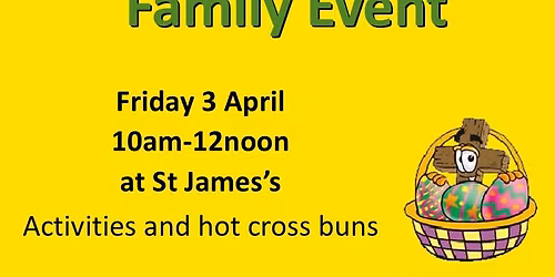 Good Friday Daily Fun Time at St James New Barnet