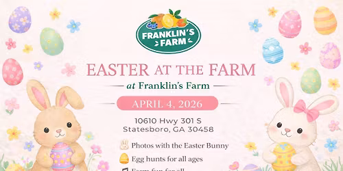 Easter at Franklin\u2019s Farm 