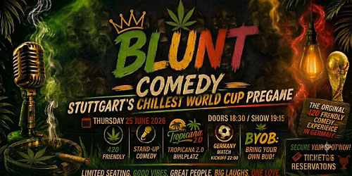 Blunt Comedy: Stand-Up Comedy World Cup 420 PreGame Show!