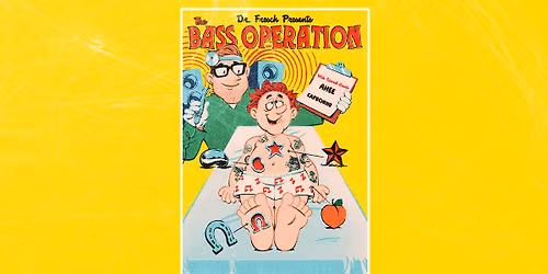 Dr. Fresch pres The Bass Operation w\/ AHEE + Capochino | ATX