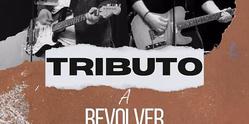 REVOLVER: EL TRIBUTO