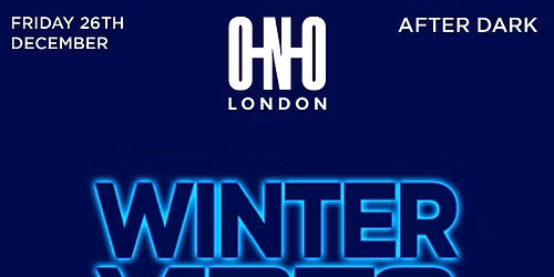 WINTER VIBES - BOXING DAY EDITION (FREE B4 11:30PM WITH A TICKET)