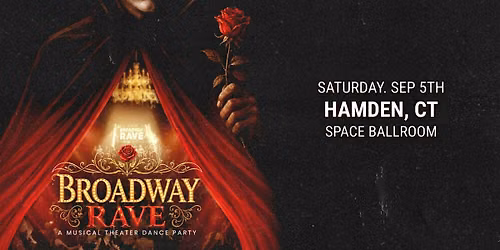 Broadway Rave
