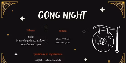 Gong Night - fall asleep and wake up to the sounds of gongs