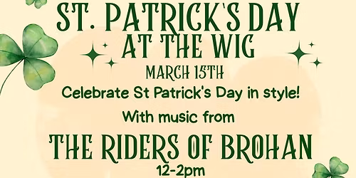 St Patrick's Day At The Wig