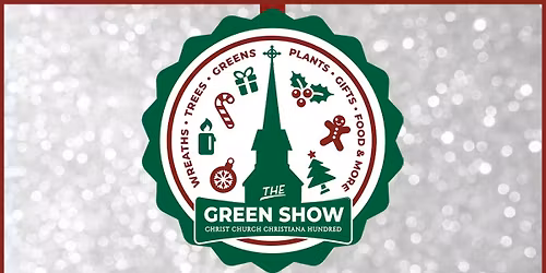 Christ Church Green Show \u2013 December 6