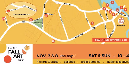 EXETER FALL ART TOUR . 2 Days . 14 locations . Nov 7+8