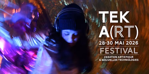 Festival TEK A(RT) \ud83c\udf89