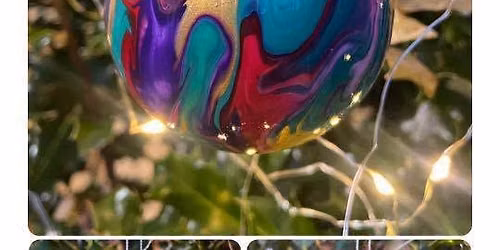 Fluid Art Christmas Bauble Workshop FULLY BOOKED