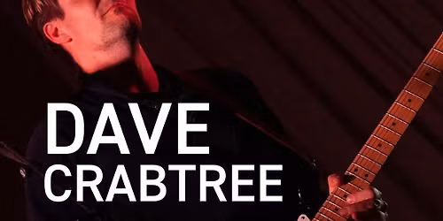 Dave Crabtree Live \ud83c\udfb8