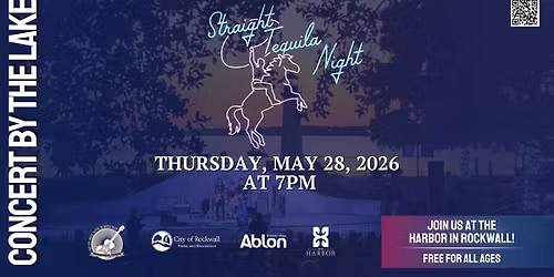 Concert by the Lake - Straight Tequila Night