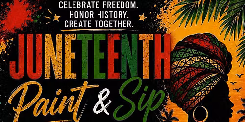 Juneteenth Paint & Sip