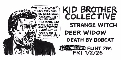 432 40th Event - Death by Bobcat Xmas Giveaway + Deer Widow \/ Strange Witch \/ Kid Brother Collective