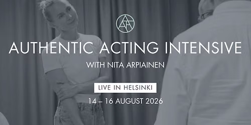 Two-Day Authentic Acting Intensive Workshop in Helsinki