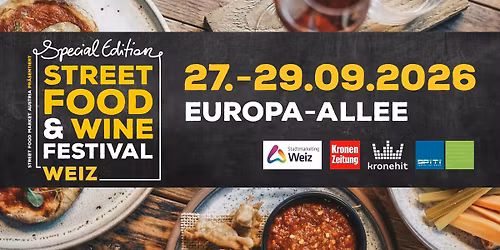 STREETFOOD & WINE FESTIVAL WEIZ