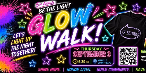 \ud83d\udca1 5th Annual Be The Light Suicide Prevention GLOW Walk