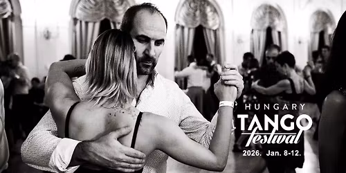 Hungary Tango Festival | 2026. Jan. 8-12.