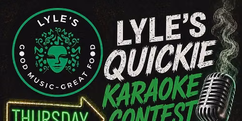 Thursday Night \u201cQuickie Karaoke\u201d Contest \ud83c\udfa4- Hosted by Matthew Helm