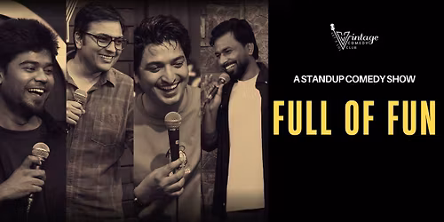 Full Of Fun - (Big Lineup Show)Best In Pune