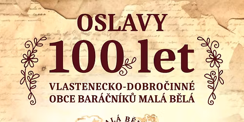 Oslavy 100 let malob\u011blsk\u00fdch bar\u00e1\u010dn\u00edk\u016f