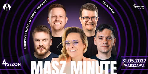 Warszawa! "Masz Minut\u0119" 31.05.2027 go\u015b\u0107: Olga \u0141asak | IV Sezon