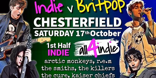 INDIE v BRITPOP Double Headliner - all4indie v Britpop United