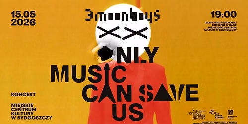 3MOONBOYS ** ONLY MUSIC CAN SAVE US | KONCERT | 23. MDAG
