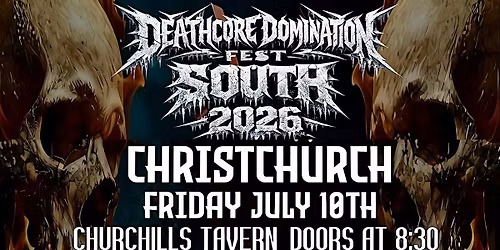 DEATHCORE DOMINATION FEST SOUTH 2026