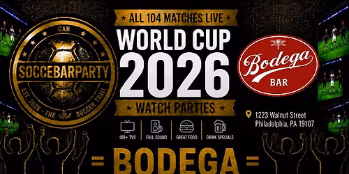 FIFA World Cup 2026 Watch Parties \u2013 Matches LIVE at Bodega