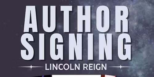 Lincoln Reign Author Signing