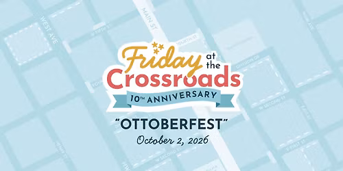 Friday at the Crossroads | Ottoberfest