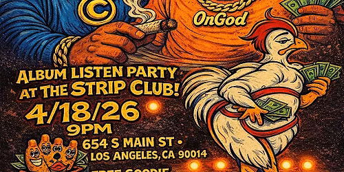 4\/20 Album listen party at the Strip Club LA
