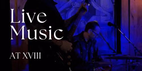 Live Music at XVIII | Featuring Eric Daw & The Bonneville Flats