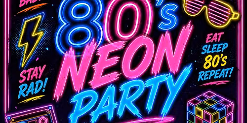 80\u2019s Neon party 