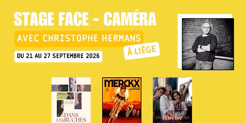 Atelier Face Cam\u00e9ra avec Christophe Hermans
