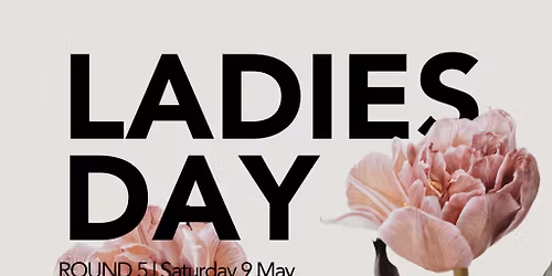 Ladies Day 2026