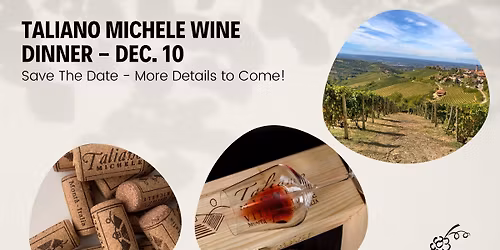 Taliano Michele Wine Dinner