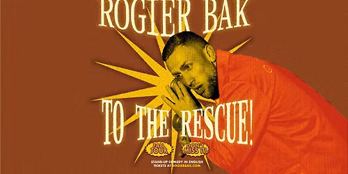 Rogier Bak: To the Rescue