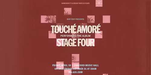 Touch\u00e9 Amor\u00e9: Stage Four 10 Year Anniversary
