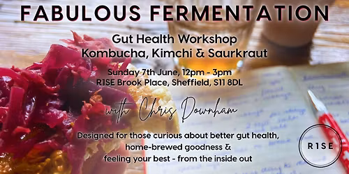 Fabulous Fermentation - Kombucha, Kimchi, Saurkraut Workshop