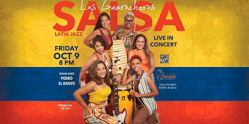 Live Salsa & Latin Jazz | Las Guaracheras wsg Pedro El Bravo 