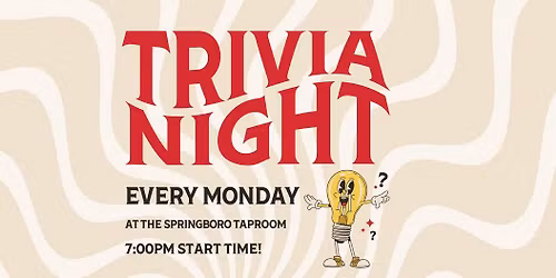 Trivia Night - Every Monday at the Springboro Taproom