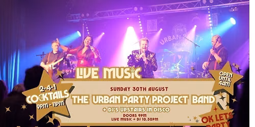 Live Music: THE URBAN PARTY PROJECT \/\/ Annabel\u2019s Cabaret &amp; Discotheque