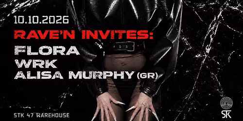 \ud83d\udd25 RAVE\u2019N INVITES \u2014 10.10.2026 | STK 47 WAREHOUSE | KRAK\u00d3W \ud83d\udd25