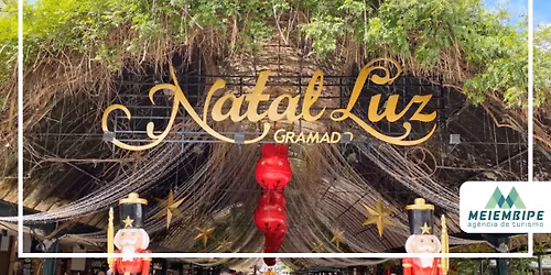 Excurs\u00e3o ao Natal Luz Gramado & Canela