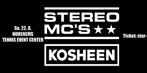 STEREO MC\u00b4S & KOSHEEN \/\/\/ HOHENEMS @ EVENT CENTER